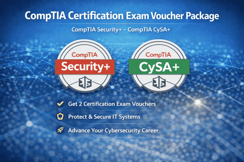 CompTIA Security + and Cysa+ Exam Voucher
