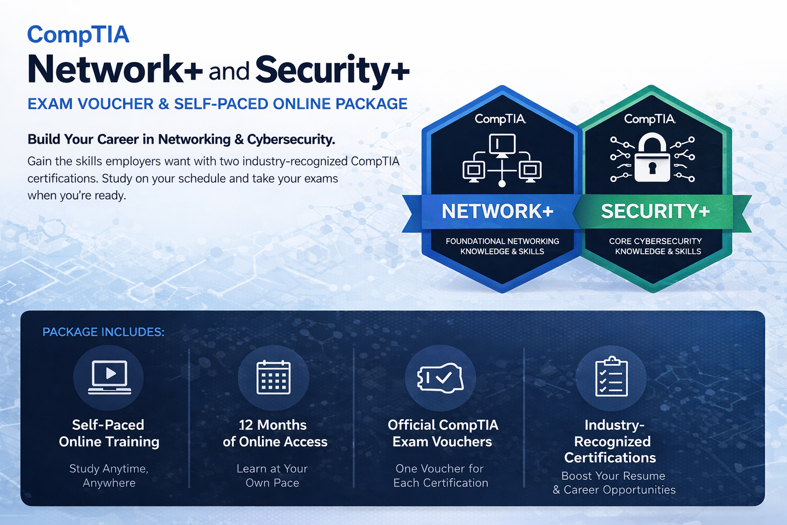 CompTIA (Network+ and Security+) Self-Paced | With Exam Vouchers